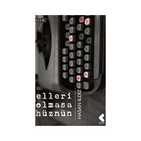 Elleri Olmasa Hüznün - Hasan Ildız