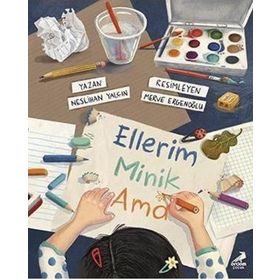 Ellerim Minik Ama Neslihan Yalçın