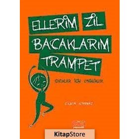Ellerim Zil Bacaklarım Trampet - Gülnur Korkmaz