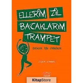 Ellerim Zil Bacaklarım Trampet - Gülnur Korkmaz