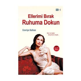 Ellerimi Bırak Ruhuma Dokun - Cevriye Kalkan