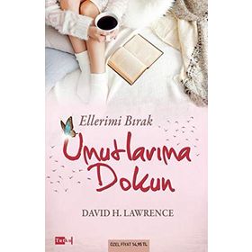 Ellerimi Bırak Umutlarıma Dokun - d h lawrance