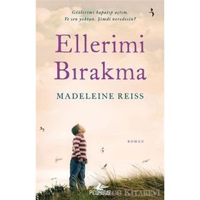 Ellerimi Bırakma - Madeleine Reiss