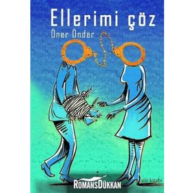 Ellerimi Çöz - Öner Önder