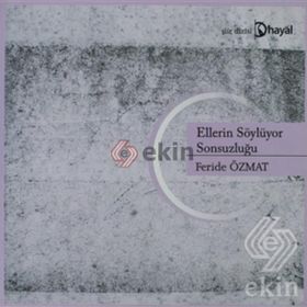 ELLERIN SÖYLÜYOR SONSUZLUĞU - FERIDE ÖZMAT