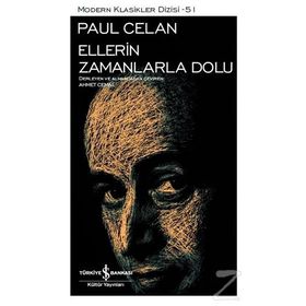 Ellerin Zamanlarla Dolu - Paul Celan