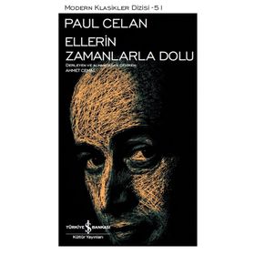 Ellerin Zamanlarla Dolu - Paul Celan