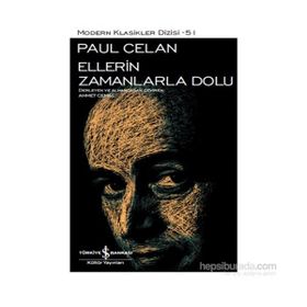 Ellerin Zamanlarla Dolu - Paul Celan