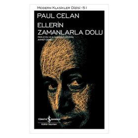 Ellerin Zamanlarla Dolu - Paul Celan