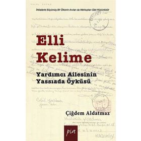 ELLI KELIME YARDIMCI AILESININ YASSIADA ÖYKÜSÜ - ÇIĞDEM ALDATMAZ