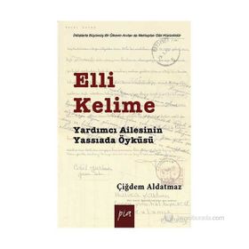 ELLI KELIME YARDIMCI AILESININ YASSIADA ÖYKÜSÜ - ÇIĞDEM ALDATMAZ