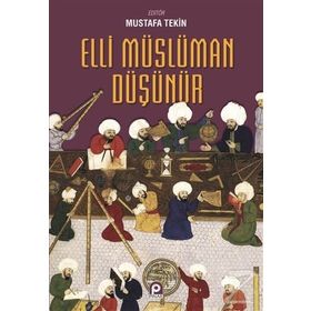 Elli Müslüman Düşünür - Mustafa Tekin