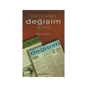 Elli Yıl Sonra Değişim Dergisi - Mehmet Can Doğan