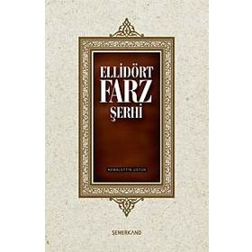 ELLİDÖRT FARZ ŞERHİ - AHMED KEMALEDDIN ÜSTÜN