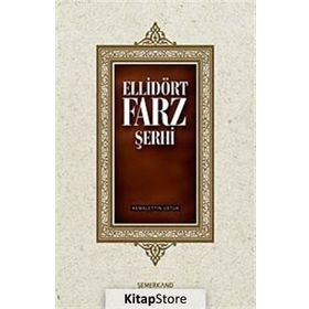ELLİDÖRT FARZ ŞERHİ - AHMED KEMALEDDIN ÜSTÜN