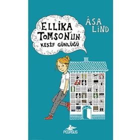 ELLIKA TOMSON´UN KEŞİF GÜNLÜĞÜ - ASA LIND