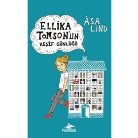 ELLIKA TOMSON´UN KEŞİF GÜNLÜĞÜ - ASA LIND