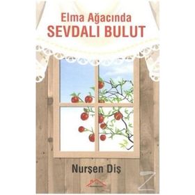 Elma Ağacında Sevdalı Bulut - Nurşen Diş