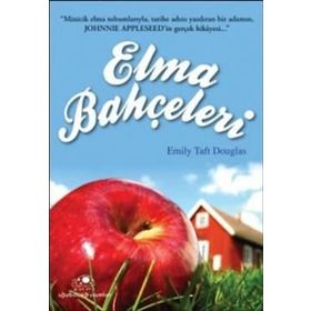 ELMA BAHÇELERİ - EMILY TAFT DOUGLAS