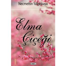 Elma Çiçeği - Necmettin Yalçınkaya