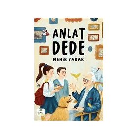 Elma Çocuk Anlat Dede