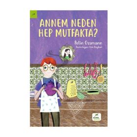 Elma Çocuk Annem Neden Hep Mutfakta