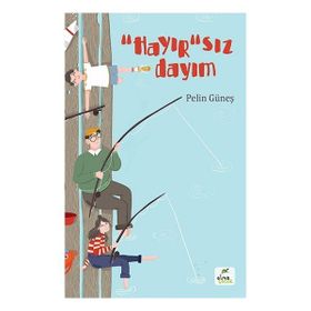 Elma Çocuk Hayırsız Dayım