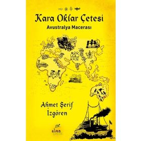 Elma Çocuk Kara Oklar Çetesi Avustralya Macerası