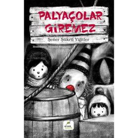Elma Çocuk Palyaçolar Giremez