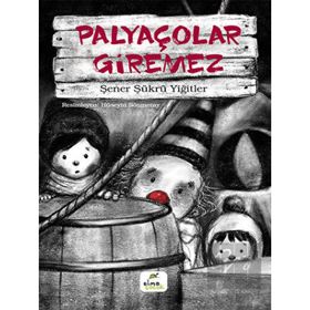 Elma Çocuk Palyaçolar Giremez