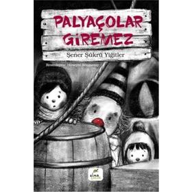 Elma Çocuk Palyaçolar Giremez