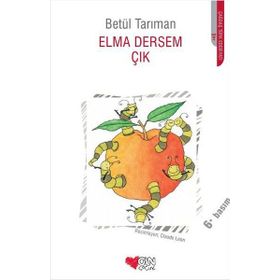 Elma Dersem Çık - Betül Tarıman