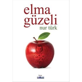 Elma Güzeli - Nur Türk