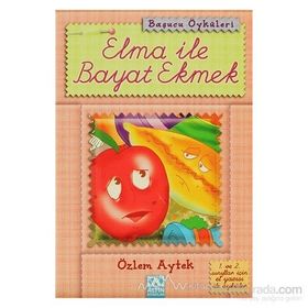 Elma ile Bayat Ekmek - Özlem Aytek