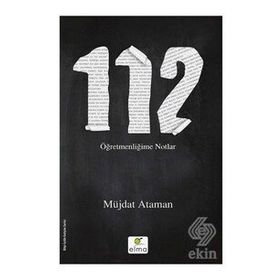 Elma Yayınevi 112 Öğretmenliğime Notlar