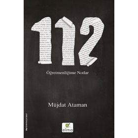 Elma Yayınevi 112 Öğretmenliğime Notlar