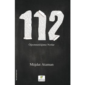 Elma Yayınevi 112 Öğretmenliğime Notlar