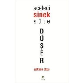Elma Yayınevi Aceleci Sinek Süte Düşer