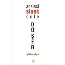 Elma Yayınevi Aceleci Sinek Süte Düşer