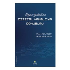 Elma Yayınevi Beyaz Yakalı'nın Dijital Yakalı'ya Dönüşümü