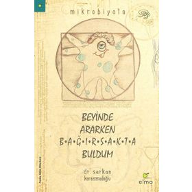 Elma Yayınevi Beyinde Ararken Bağırsakta Buldum