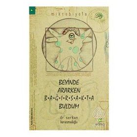 Elma Yayınevi Beyinde Ararken Bağırsakta Buldum