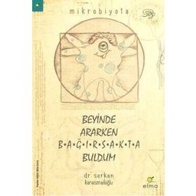 Elma Yayınevi Beyinde Ararken Bağırsakta Buldum