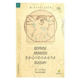 Elma Yayınevi Beyinde Ararken Bağırsakta Buldum