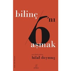 Elma Yayınevi Bilinç 6'ını Aşmak