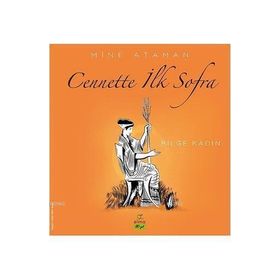 Elma Yayınevi Cennette İlk Sofra - Bilge Kadın