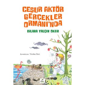 Elma Yayınevi Cesur Aktör Gerçekler Ormanı'nda