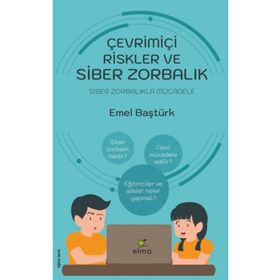 Elma Yayınevi Çevrimiçi Riskler ve Siber Zorbalık