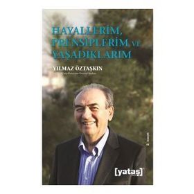 Elma Yayınevi Hayallerim Prensiplerim ve Yaşadıklarım