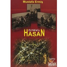 Elmacıklı Hasan - Mustafa Ermiş